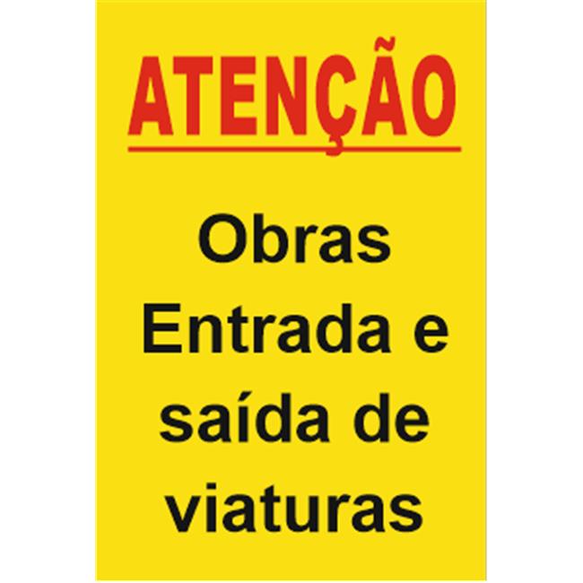 SINAL OBRAS ENTRADA E SAIDA DE VIATURAS REFLETOR 40X60 (AUTOCOLANTE).